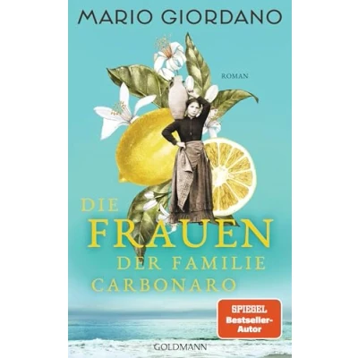 Afbeelding van Die Frauen der Familie Carbonaro: Roman (Die Carbonaro Saga, Band 2