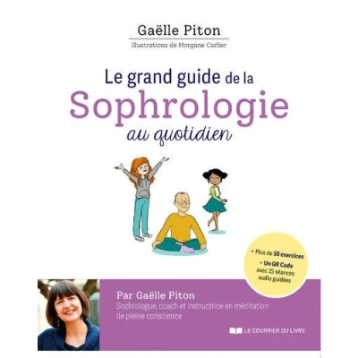 Image de Le grand guide de la sophrologie au quotidien + QR code