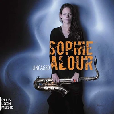Afbeelding van Sophie Alour Uncaged (CD)
