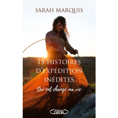 Image de 15 histoires d&#039;expédition inédites qui ont changé ma vie