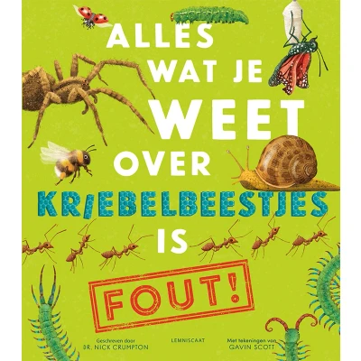 Afbeelding van Boek Alles wat je weet over kriebelbeestjes is FOUT!