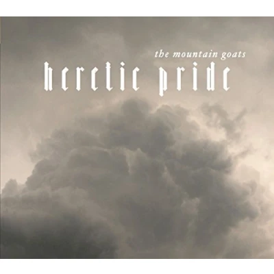 Afbeelding van Mountain Goats Heretic Pride (LP)