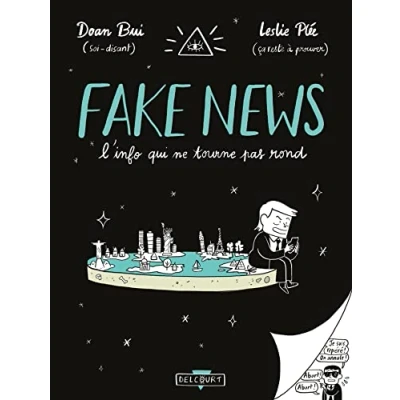 Afbeelding van Fake news l&#039;info qui ne tourne pas rond