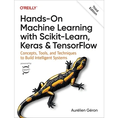 Afbeelding van Hands On Machine Learning with Scikit Learn, Keras, and TensorFlow 3e