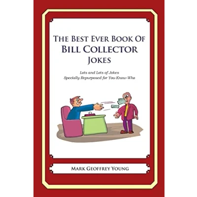 Afbeelding van The Best Ever Book of Bill Collector Jokes