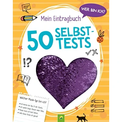 Afbeelding van Wer bin ich? Mein Eintragbuch: 50 Selbsttests Ab 8 Jahren