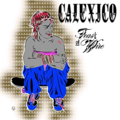 Afbeelding van Calexico Feast Of Wire (LP)