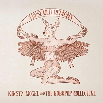 Afbeelding van Kirsty McGee &amp; The Hobopop Collective Those Old Demons (CD)