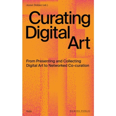 Afbeelding van Making Public Curating Digital Art