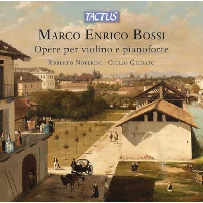 Afbeelding van Roberto Noferini &amp; Giulio Giurato Bossi: Works For Violin And Piano (CD)