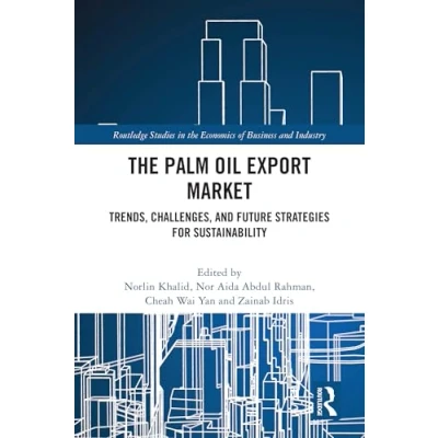 Afbeelding van Routledge Studies in The Economics of Business and Industry Palm Oil Export Market