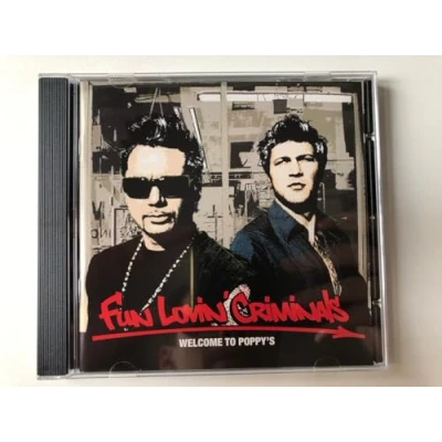 Afbeelding van Fun Lovin&#039; Criminals Welcome To Poppy&#039;s