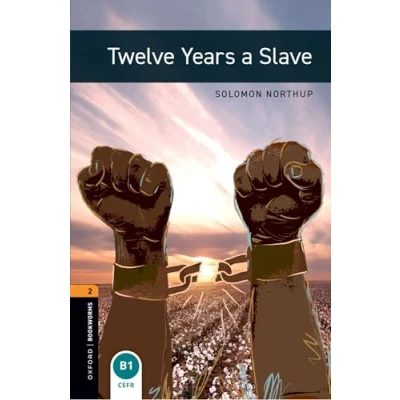 Afbeelding van Oxford Bookworms Library: Level 2: Twelve Years a Slave: Graded readers for secondary and adult learners