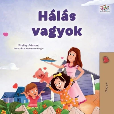 Afbeelding van Hungarian Bedtime Collection I am Thankful (Hungarian Book for Children)