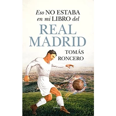 Afbeelding van Eso No Estaba En Mi Libro del Real Madrid