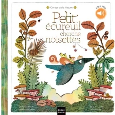 Image de Contes de la nature Petit écureuil cherche noisettes (3/5 ans)