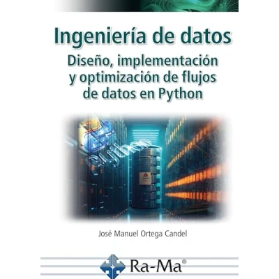 Afbeelding van Ingeniería de datos. Diseño, implementación y optimización flujos datos en Python
