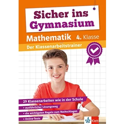 Afbeelding van Klett Sicher ins Gymnasium: Klassenarbeitstrainer für den Übertritt Mathematik 4. Klasse