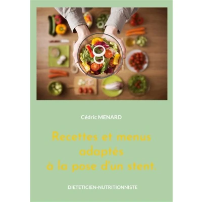 Image de Recettes et menus adaptés à la pose d&#039;un stent.