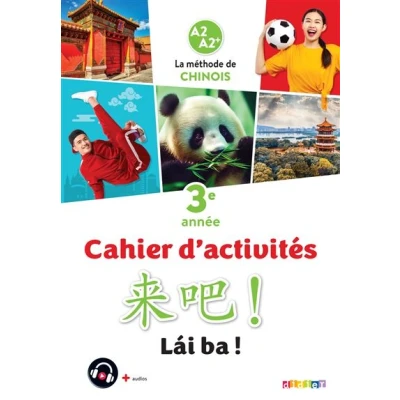 Image de Lai Ba ! 3 Chinois 3e année Ed. 2023 Cahier