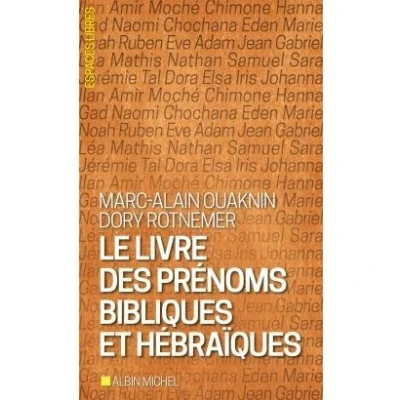 Image de Le Livre des prénoms bibliques et hébraïques