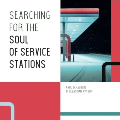 Afbeelding van Searching for the Soul of Service Stations