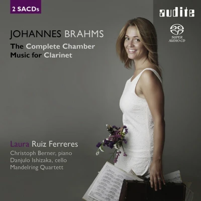 Afbeelding van Laura Ruiz Ferreres Brahms: The Complete Chamber Music For Clarinet (2 Super Audio CD)