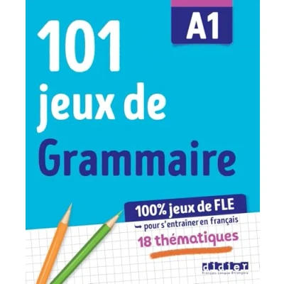 Afbeelding van 101 JEUX DE GRAMMAIRE A1 CAHIER