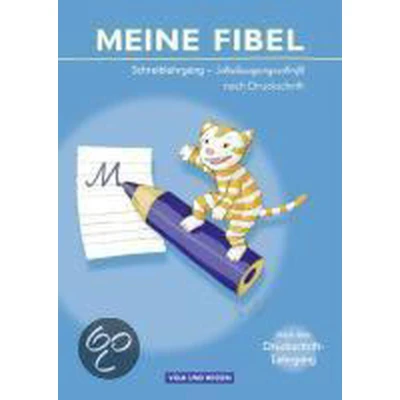 Afbeelding van Meine Fibel: Schreiblehrgang in Schulausgangsschrift nach Druckschrift