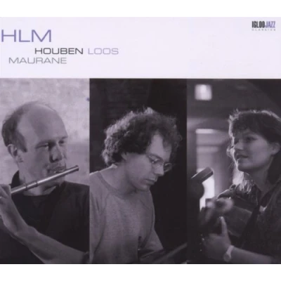 Afbeelding van Charles Loos, Steve Houben, Claude Maurane HLM (CD)