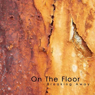 Afbeelding van On The Floor Breaking Away (CD)