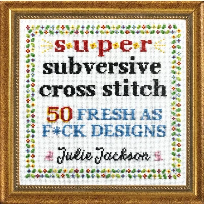 Afbeelding van Super Subversive Cross Stitch