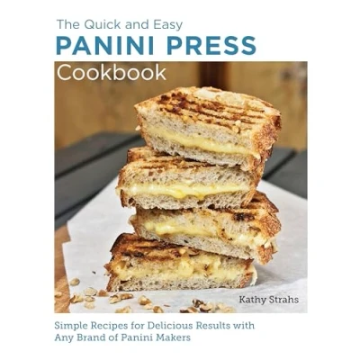 Afbeelding van New Shoe Press Quick and Easy Panini Cookbook