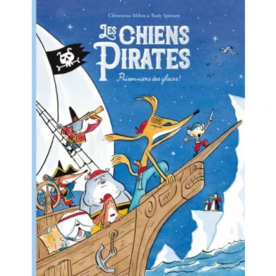 Image de Les chiens Pirates Prisonniers des glaces !