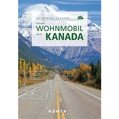Afbeelding van KUNTH Mit dem Wohnmobil durch Kanada