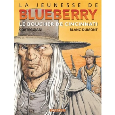 Image de La Jeunesse de Blueberry Tome 14 Le Boucher Cincinnati