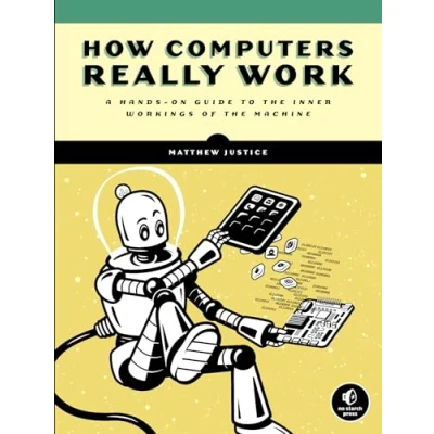 Afbeelding van How Computers Really Work