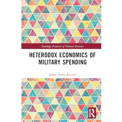 Afbeelding van Routledge Frontiers of Political Economy Heterodox Economics Military Spending
