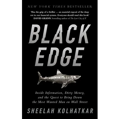 Afbeelding van Black Edge Inside Information, Dirty Money, and the Quest to Bring Down Most Wanted Man on Wall Street