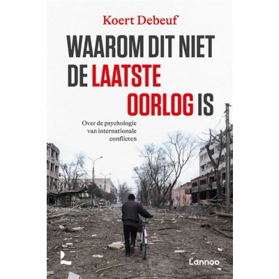 Image de Waarom dit niet de laatste oorlog is