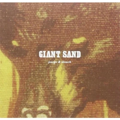Afbeelding van Giant Sand Purge &amp; Slouch (CD) (Anniversary Edition)