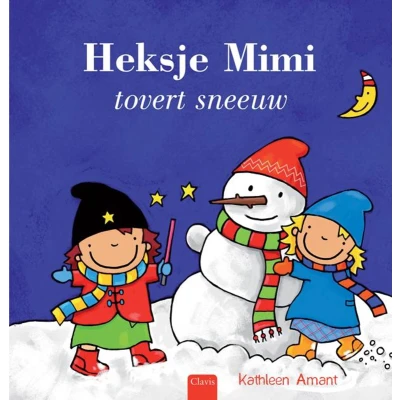 Afbeelding van Heksje Mimi tovert sneeuw