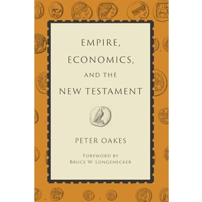 Afbeelding van Empire, Economics, and the New Testament