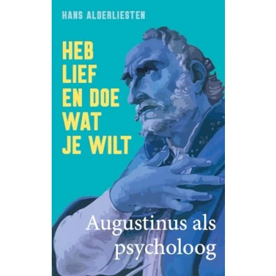Afbeelding van Heb lief en doe wat je wilt