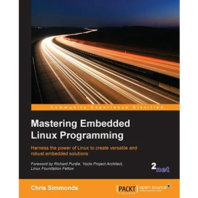 Afbeelding van Mastering Embedded Linux Programming
