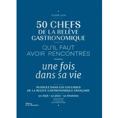 Image de 50 chefs de la relève gastronomique qu&#039;il faut avoir rencontrés une fois dans sa vie
