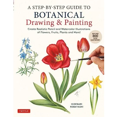 Afbeelding van A Step by Guide to Botanical Drawing &amp; Painting