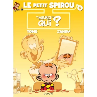 Image de Le Petit Spirou Tome 5 &quot;&quot;Merci&quot;&quot; qui ?