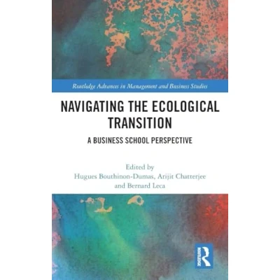Afbeelding van Routledge Advances in Management and Business Studies Navigating the Ecological Transition