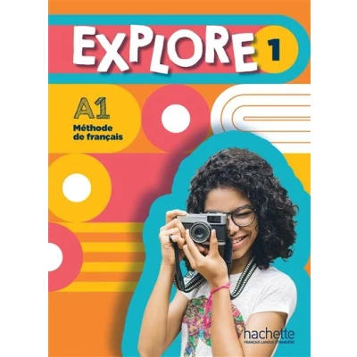 Image de Explore 1 Livre de l&#039;élève (A1)